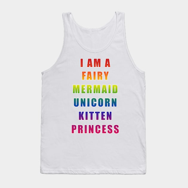 I Am A Fairy Mermaid Unicorn Kitten Princess Mermaids Lover Tank Top by T-Shirt.CONCEPTS